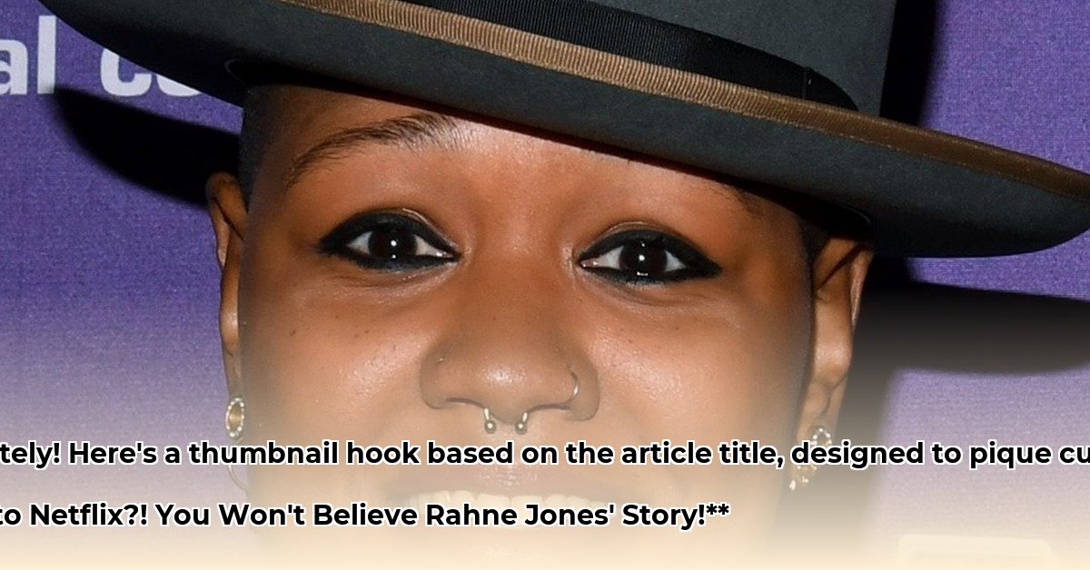 rahne-jones-net-worth